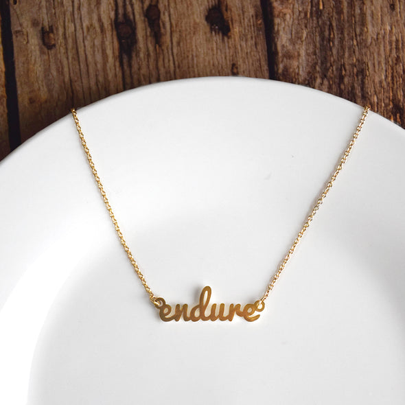 Endure Script Necklace