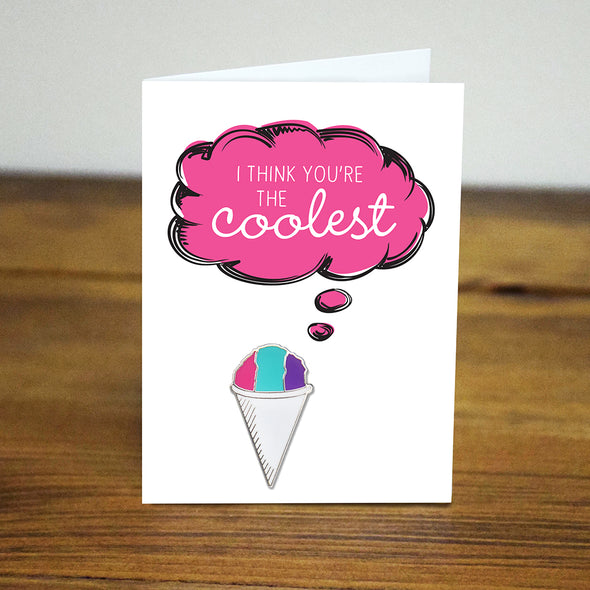 You're The Coolest Snow Cone Pin